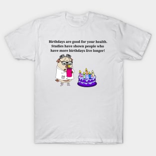 Birthday theory T-Shirt